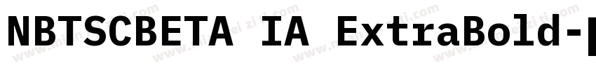 NBTSCBETA IA ExtraBold字体转换